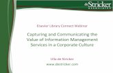 Capturing and communicating the value of information management services in a corporate culture
