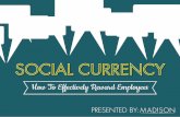 Social Currency: How To Effectively Reward Employees