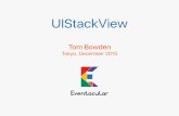 UIStackView – Tom Bowden – Dec 2015 – Eventacular Inc