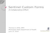 Sentinel custom forms