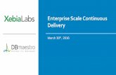 Enterprise scale continuous delivery