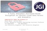 A Fully Anonymous Attribute-Based Encryption to Control Cloud Data Access and Anonymity