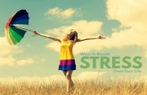 WAYS TO BANISH STRESS FROM YOUR LIFE