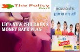 Lic’s new children’s money back plan