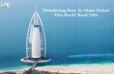 Wondering How To Make Dubai Visa Rock? Read This