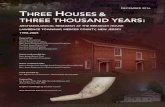 THREE HOUSES & THREE THOUSAND YEARS: