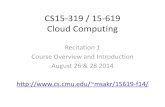CS15-319 / 15-619 Cloud Computing