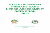 state of hawai'i primary care needs assessment data book 2012