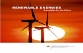 RENEWABLE ENERGIES Innovation for the future