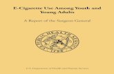 E-Cigarette Use Among Youth and Young Adults: A Report of the ...