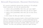 Bernoulli Experiments, Binomial Distribution