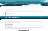 Idomoo Personalized Video Cloud Platform 1. Full Service Idomoo ...