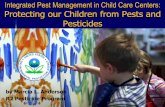 Integrated Pest Management in Child Care Centers: Protecting our ...