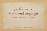 Performance front end language