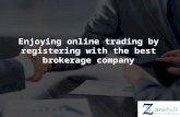 Enjoying online trading by registering with the best