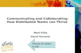 Communicating and collaborating   how distributed teams can thrive - kilby-horowitz