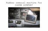 Rubber removal machine for CAIRO AIRPORT