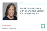 Content Jam 2016: Ardath Albee - Banish Content Shock with an Effective Content Marketing Program
