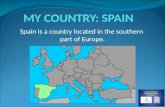 MY COUNTRY: SPAIN