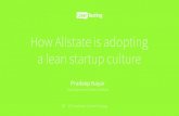 How allstate is adopting a lean startup culture - with Pradeep Nayar