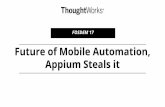 Future of Mobile Automation, Appium Steals it