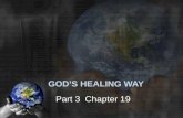 Godâ€™s healing way 19