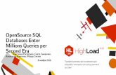 OpenSource SQL Databases Enter Millions Queries per Second Era