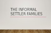 The informal settler families