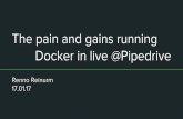 The pain and gains running Docker in live @Pipedrive