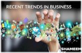 Recent trends in business