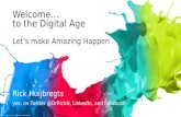 The Future Of Information Technology: Welcome…to the Digital Age