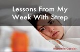 Lessons From My Week With Strep