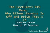 IWMW 2002: The Lecturer's MIS Menu: Why Silver Service Is Off And Drive-Thru's In