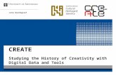 Studying the History of Creativity with Digital Data and Tools by Julia Noordegraaf, University of Amsterdam