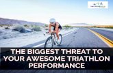 This Is The Biggest Threat To Your Awesome Triathlon Performance