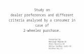 Study on dealer preferences and different criteria analysed by a consumer in case of 2 wheeler purchase