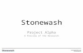 Project Alpha: A Preview of the Research - Rob Grainger, Stonewash