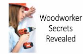 Woodworker secrets revealed