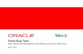 Oracle Buys Taleo :  Adds Leading Talent Management Cloud Offering to the Oracle Public Cloud