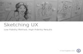 Sketching UX: Low-Fidelity Method; High-Fidelity Results