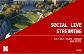 Social Live Streaming - UNL Social Session