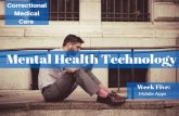 Correctional Medical Care's Mental Health Tech Week V: Mobile Apps