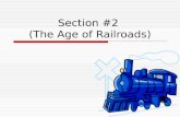 Ch. 14, Section 2- Rise of Railroads