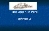 The Union in Peril (CH 10 S 2)