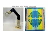 Nature/Man made project summary
