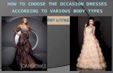 How to Choose the Occasion Dresses According to Various Body Types
