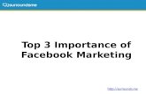 Top 3 importance of facebook marketing