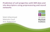 Prediction of soil properties with NIR data and site descriptors using preprocessing and neural networks - Matt Aitkenhead, Malcolm Coull Jean Robertson, James Hutton Institute