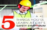 5 Things You'll Learn At Our Safety Symposium