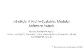 mSwitch: A Highly-Scalable, Modular Software Switch